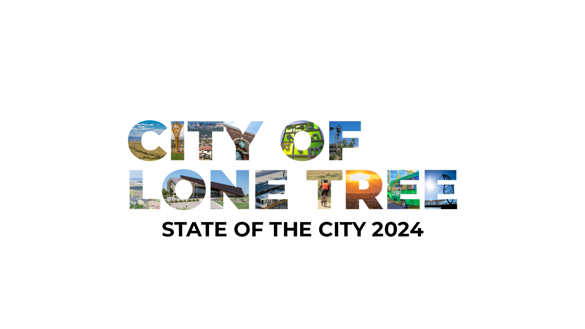 City of Lone Tree State of the City 2024 City of Lone Tree